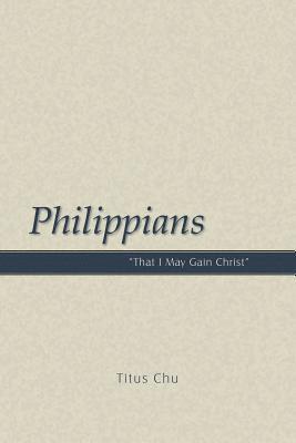 bokomslag Philippians: 'That I May Gain Christ'