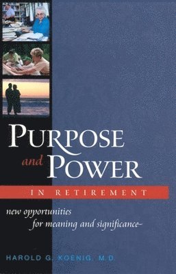 bokomslag Purpose & Power in Retirement