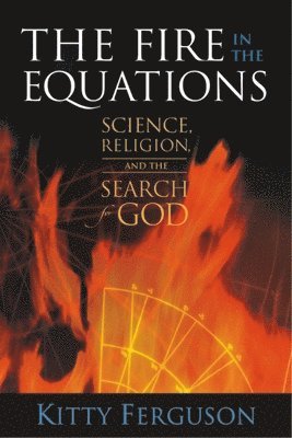 The Fire in the Equations 1
