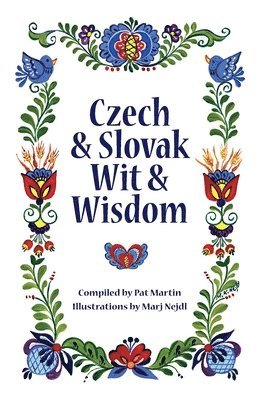 Czech and Slovak Wit and Wisdom 1