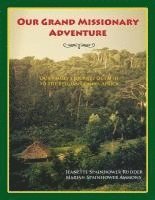 Our Grand Missionary Adventure 1