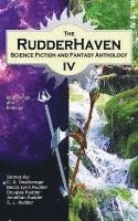 bokomslag RudderHaven Science Fiction and Fantasy Anthology IV
