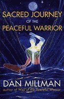 bokomslag Sacred Journey of the Peaceful Warrior