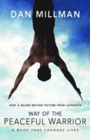 Dan Millman - Way of the Peaceful Warrior, Häftad