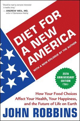 John Robbins - Diet for a New America, Häftad