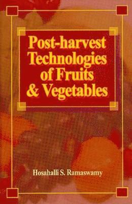 bokomslag Post-harvest Technologies for Fruits and Vegetables