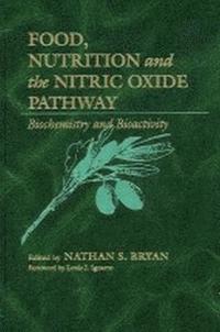 bokomslag Food, Nutrition and the Nitric Oxide Pathway