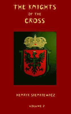 Knights of the Cross - Volume 2