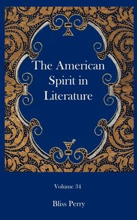 bokomslag American Spirit in Literature