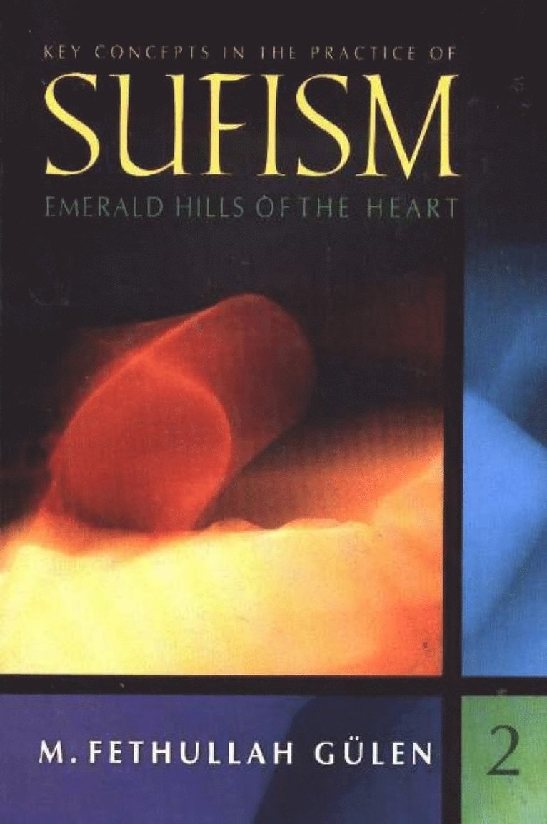 Key Concepts in the Practice of Sufism