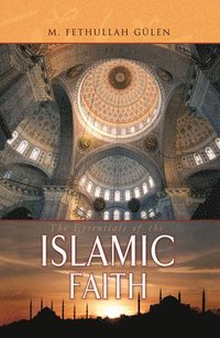 bokomslag Essentials of The Islamic Faith