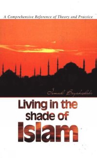 bokomslag Living in the Shade of Islam