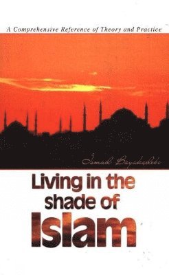 Living in the Shade of Islam 1