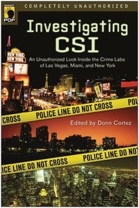 bokomslag Investigating Csi: Inside the Crime Labs of Las Vegas, Miami and New York