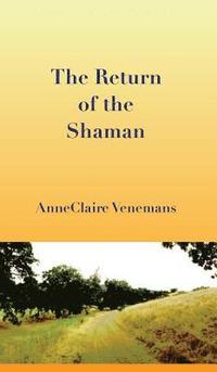 bokomslag The Return of the Shaman