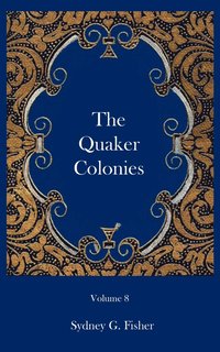 bokomslag The Quaker Colonies