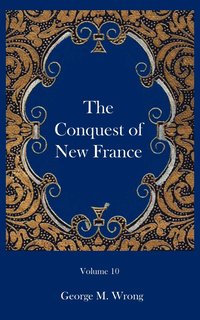 bokomslag The Conquest of New France