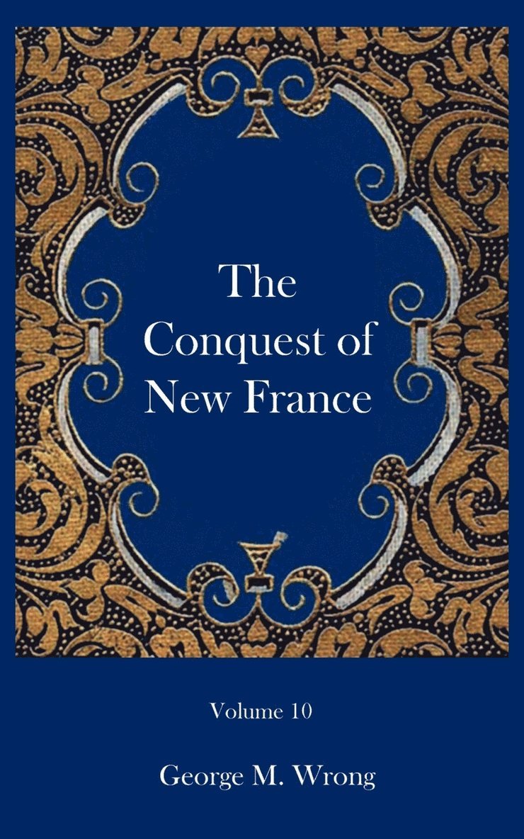 The Conquest of New France 1