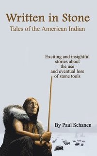 bokomslag Written In Stone - Tales of the American Indian