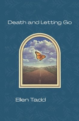 bokomslag Death and Letting Go