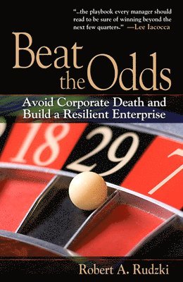 Robert A. Rudzki - Beat the Odds, Inbunden