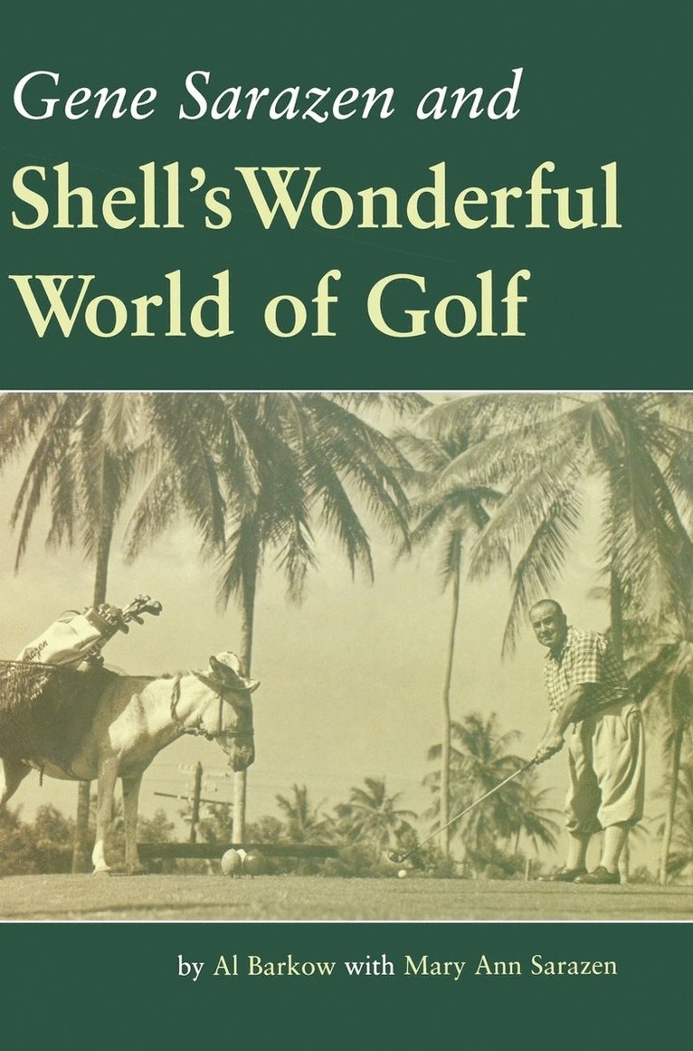 Gene Sarazen and Shell's Wonderful World of Golf 1