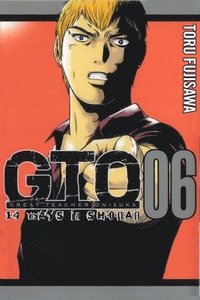 bokomslag GTO: 14 Days in Shonan Vol. 6