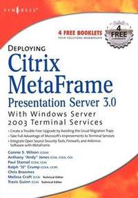 bokomslag Deploying Citrix MetaFrame Presentation Server 3.0 with Windows Server 2003 Terminal Services