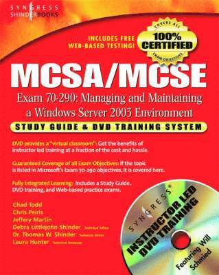 Syngress - MCSA/MCSE Managing and Maintaining a Windows Server 2003 Environment (Exam 70-290), Inbunden
