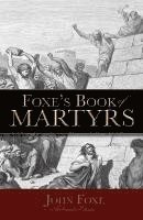 bokomslag Foxe's Book Of Martyrs