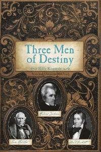 bokomslag Three Men of Destiny