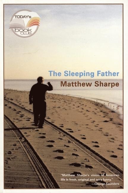 Matthew Sharpe - Sleeping Father, Häftad