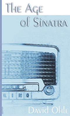 The Age Of Sinatra 1