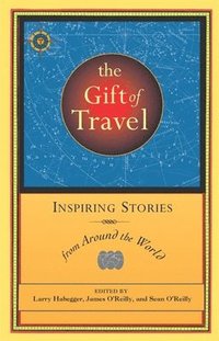 bokomslag The Gift of Travel