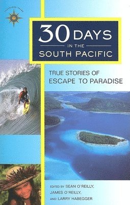 30 Days in the South Pacific 1