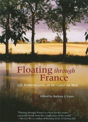 Barbara J. Euser - Floating Through France, Häftad