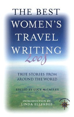 bokomslag The Best Women's Travel Writing: True Stories from Around the World