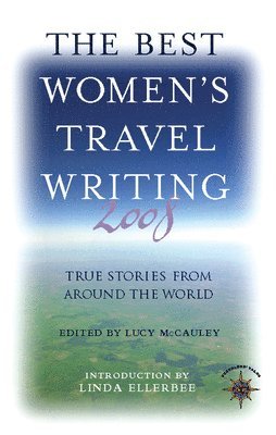 The Best Women's Travel Writing 1