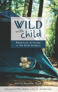 bokomslag Wild with Child