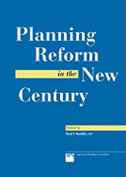 Planning Reform In The New Century 1