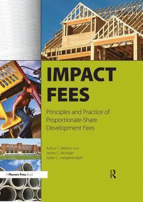 Arthur C. Nelson, James C. Nicholad, Julian C. Juergensmeyer, Arthur C Nelson, James C Nicholad, Julian C Juergensmeyer - Impact Fees, Inbunden