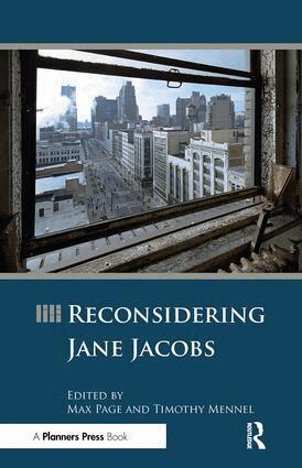 Max Page, Timothy Mennel - Reconsidering Jane Jacobs, Häftad