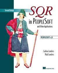 bokomslag SQR in PeopleSoft and other applications, Second Edition
