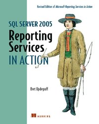 bokomslag SQL Server 2005 Reporting Services in Action