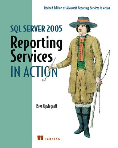 bokomslag SQL Server 2005 Reporting Services in Action