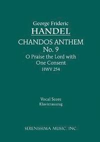 bokomslag O Praise the Lord with One Consent, HWV 254