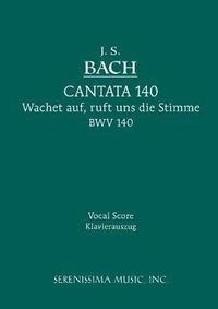 bokomslag Wachet Auf, Ruft uns die Stimme, BWV 140