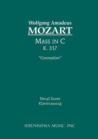 bokomslag Mass in C major 'Coronation', K.317