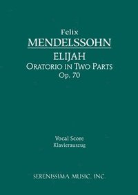bokomslag Elijah, Op.70