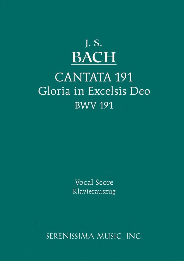 Gloria in Excelsis Deo, BWV 191 1